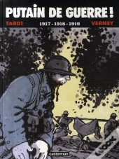 Putain De Guerre T.2 ; 1917-1918-1919