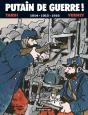 Putain De Guerre Tome 1 ; 1914-1915-1916 - Preview