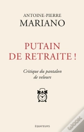 Capa do artigo Putain De Retraite
