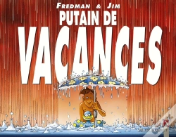 Capa do artigo Putain De Vacances