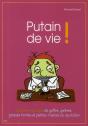 Putain De Vie - Preview