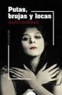 Putas, Brujas Y Locas - Preview