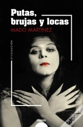 Putas, Brujas Y Locas