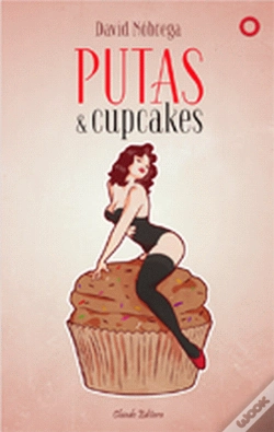 Capa do artigo Putas & CupCakes