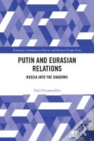 Putin And Eurasian Relations