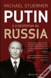 Capa do artigo Putin e o Despertar da Rússia