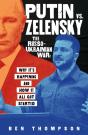 Putin Vs. Zelensky: The Russo-Ukrainian War - Preview