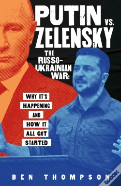 Capa do artigo Putin Vs. Zelensky: The Russo-Ukrainian War