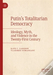 Capa do artigo Putinâ€™S Totalitarian Democracy
