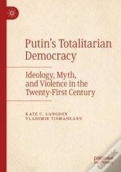 Capa do artigo Putinâ€™S Totalitarian Democracy