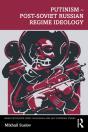 Putinism Â€“ Post-Soviet Russian Regime Ideology - Preview