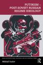 Putinism - Post-Soviet Russian Regime Ideology - Preview