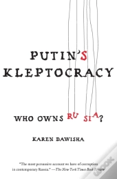 Putin'S Kleptocracy