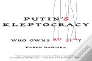Putin'S Kleptocracy