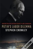 Putin'S Labor Dilemma