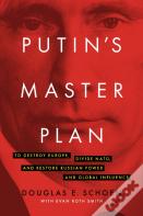 Putin'S Master Plan