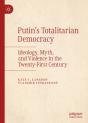 Putin'S Totalitarian Democracy - Preview