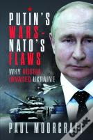 Putin'S Wars And Nato'S Flaws