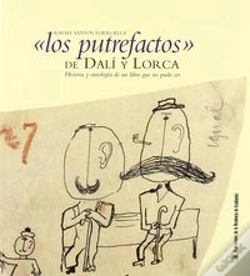 Capa do artigo Putrefactos De Dali Y Lorca,Los Ha.Antologia Libro No Pudo