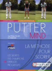 Putter Mind La M Thode Pour Scorer