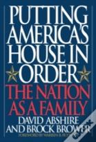 Putting America'S House In Order