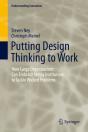 Putting Design Thinking To Work - Preview