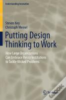 Putting Design Thinking To Work