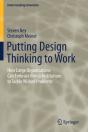 Putting Design Thinking To Work - Preview