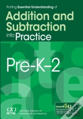 Putting Essential Understanding Of Addition And Subtraction Into Practice, Pre-K-2