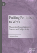 Putting Feminism To Work