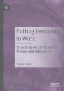 Putting Feminism To Work