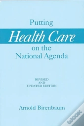 Putting Health Care On The National Agenda