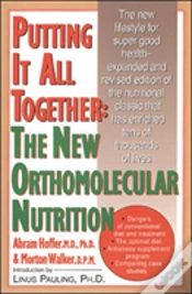 Capa do artigo Putting It All Together: The New Orthomolecular Nutrition
