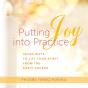 Putting Joy Into Practice - Preview