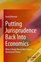 Putting Jurisprudence Back Into Economics