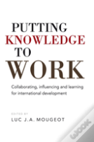 Putting Knowledge To Work