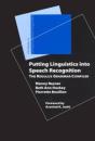 Putting Linguistics Into Speech Recognition - Preview