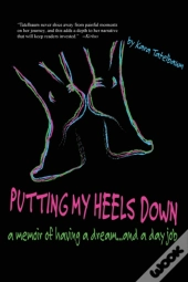 Putting My Heels Down
