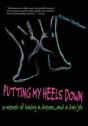 Putting My Heels Down - Preview