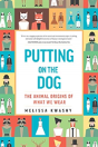 Putting On The Dog - Preview