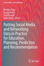 Putting Social Media And Networking Data In Practice For Education, Planning, Prediction And Recommendation - Preview