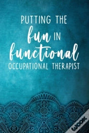 Capa do artigo Putting The Fun In Functional - Occupational Therapist