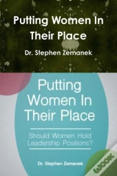 Putting Women In Their Place