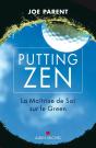 Putting Zen : La Maîtrise De Soi Sur Le Green - Preview