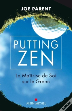 Capa do artigo Putting Zen : La Maîtrise De Soi Sur Le Green