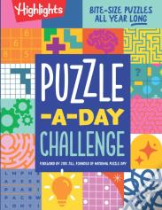 Puzzle-A-Day Challenge: Bite-Size Puzzles All Year Long