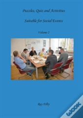 Puzzles, Quiz And Activities Suitable For Social Events Volume 2