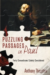 Puzzling Passages In Paul