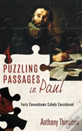 Puzzling Passages In Paul
