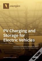 Pv Charging And Storage For Electric Vehicles
